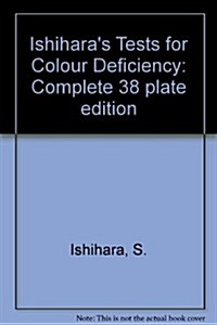 Ishiharas Tests for Colour Deficiency (Hardcover)