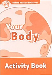 [중고] Oxford Read and Discover: Level 2: Your Body Activity Book (Paperback)