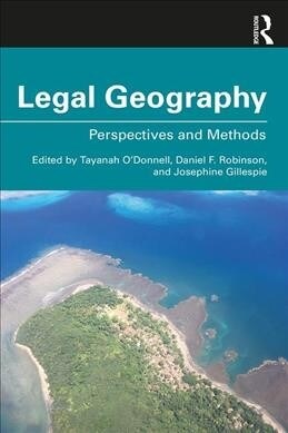 Legal Geography : Perspectives and Methods (Paperback)