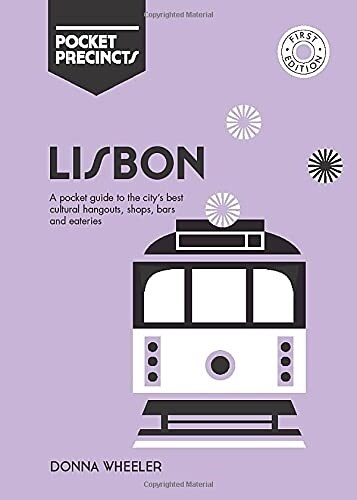 Lisbon Pocket Precincts: A Pocket Guide to the Citys Best Cultural Hangouts, Shops, Bars and Eateries (Paperback)