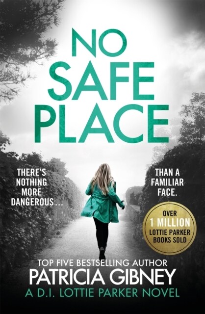 No Safe Place : A gripping thriller with a shocking twist (Paperback)