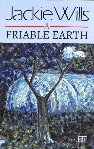 A Friable Earth (Paperback)