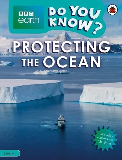 Do You Know? Level 4 – BBC Earth Looking After the Ocean (Paperback)