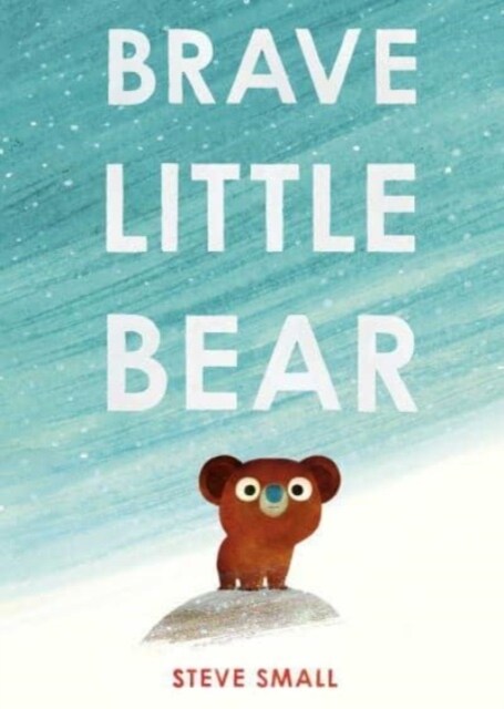 Brave Little Bear (Hardcover)