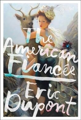 The American Fiancee (Hardcover)