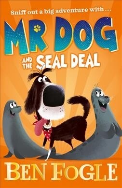 Mr. Dog and the Seal Deal (Mr. Dog) (Paperback)