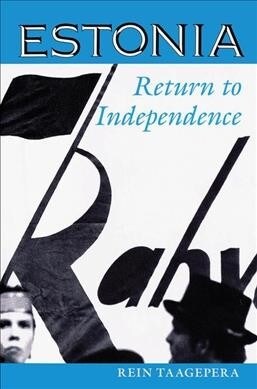 Estonia : Return To Independence (Hardcover)
