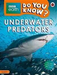 Do You Know? Level 2 - BBC Earth Underwater Predators (Paperback)