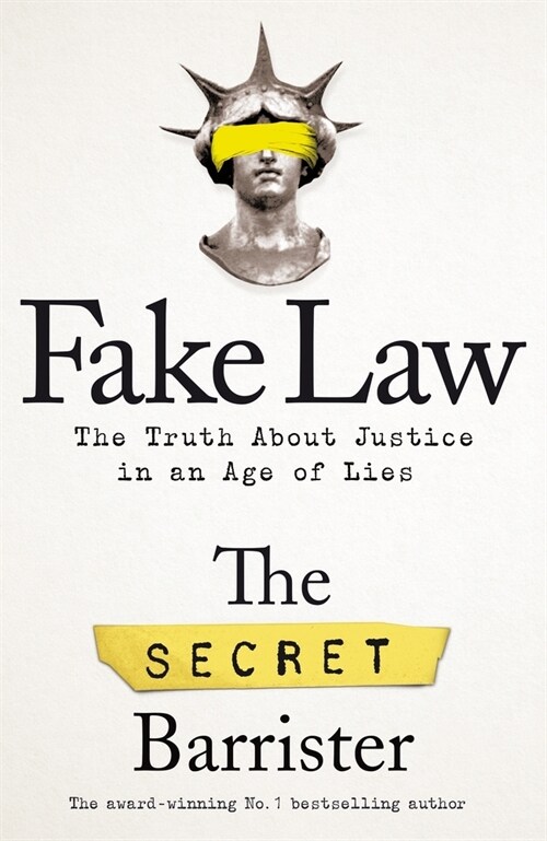 Fake Law: The Truth about Justice in an Age of Lies (Paperback)