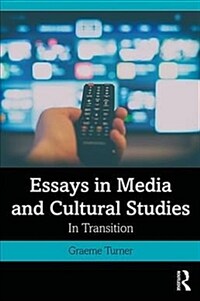 Essays in Media and Cultural Studies : In Transition (Paperback)