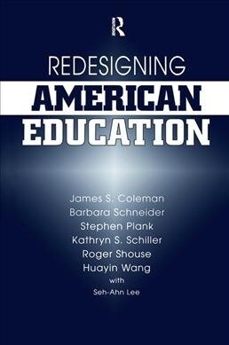 Redesigning American Education (Hardcover, 1)