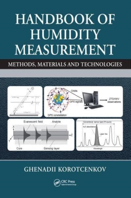 Handbook of Humidity Measurement : Methods, Materials and Technologies, Three-Volume Set (Multiple-component retail product)