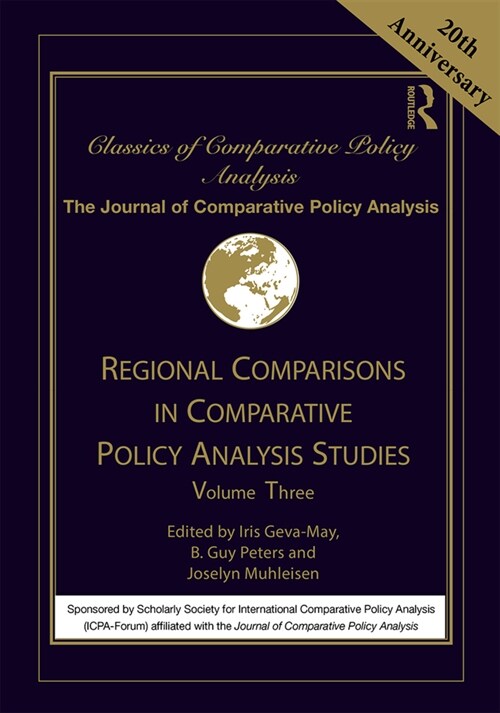 Regional Comparisons in Comparative Policy Analysis Studies : Volume Three (Hardcover)