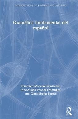 Gramatica fundamental del espanol (Hardcover)