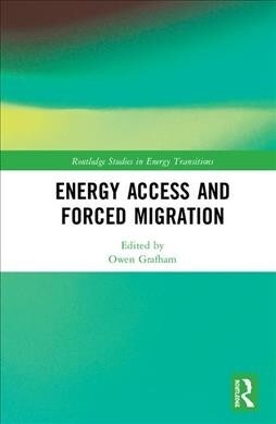 Energy Access and Forced Migration (Hardcover)