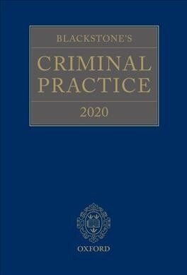 Blackstones Criminal Practice 2020 (Paperback, 30 Revised edition)