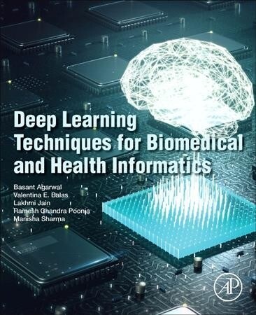 Deep Learning Techniques for Biomedical and Health Informatics (Paperback)