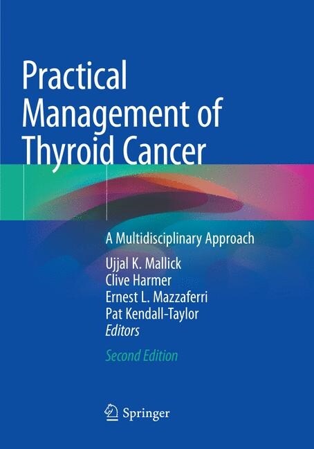 Practical Management of Thyroid Cancer: A Multidisciplinary Approach (Paperback, 2, Softcover Repri)