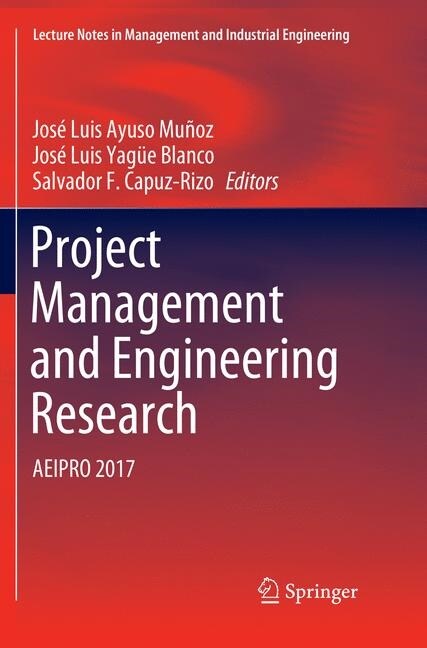 Project Management and Engineering Research: Aeipro 2017 (Paperback, Softcover Repri)