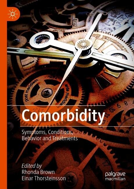 Comorbidity: Symptoms, Conditions, Behavior and Treatments (Hardcover, 2020)