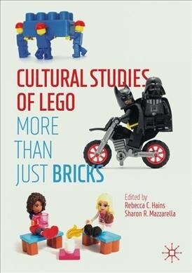 Cultural Studies of Lego: More Than Just Bricks (Paperback, 2019)