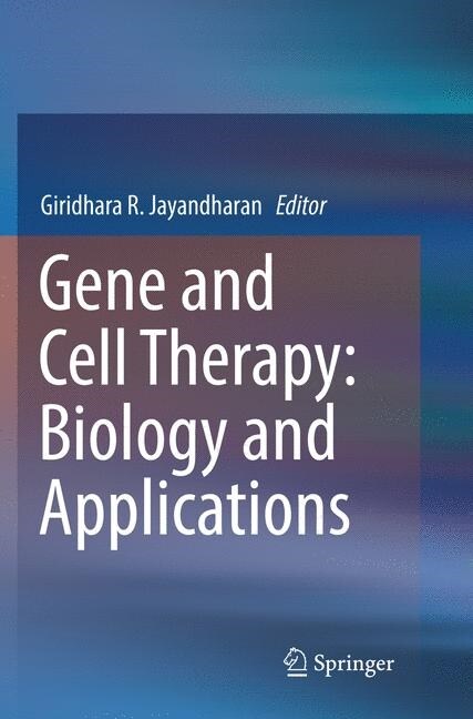 Gene and Cell Therapy: Biology and Applications (Paperback)