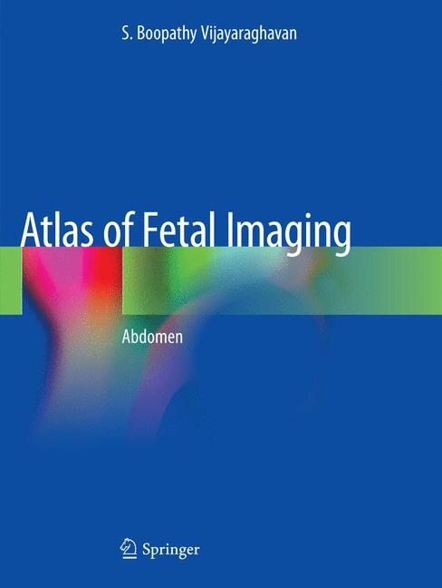 Atlas of Fetal Imaging: Abdomen (Paperback, Softcover Repri)