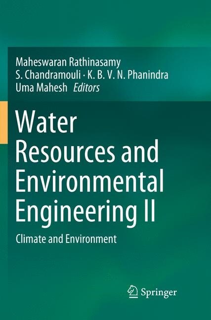 Water Resources and Environmental Engineering II: Climate and Environment (Paperback, Softcover Repri)