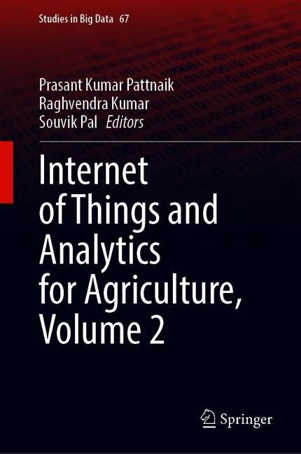 Internet of Things and Analytics for Agriculture, Volume 2 (Hardcover)