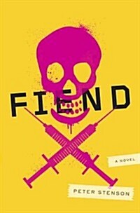 Fiend (Hardcover)