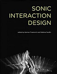 Sonic Interaction Design (Hardcover)