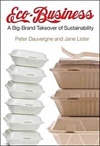 Eco-Business: A Big-Brand Takeover of Sustainability (Hardcover)