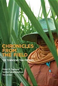 Chronicles from the Field: The Townsend Thai Project (Hardcover)