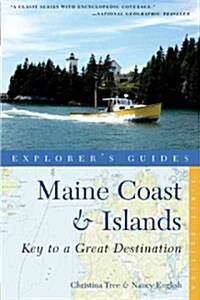 Explorers Guides: Maine Coast and Islands: Key to a Great Destination (Paperback, 2)