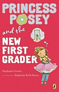 Princess Posey and the New First Grader (Paperback)