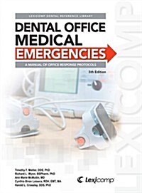 Dental Office Medical Emergencies (Spiral, 5, Revised)