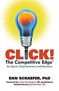 Click! the Competitive Edge for Business Sports & Entertainment (Paperback)