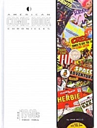 American Comic Book Chronicles: 1960-64 (Hardcover)