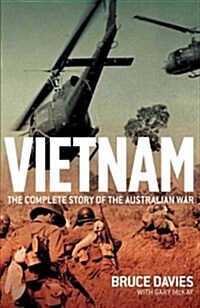 Vietnam: The Complete Story of the Australian War (Hardcover)