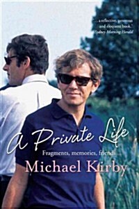 A Private Life: Fragments, Memories, Friends (Paperback)