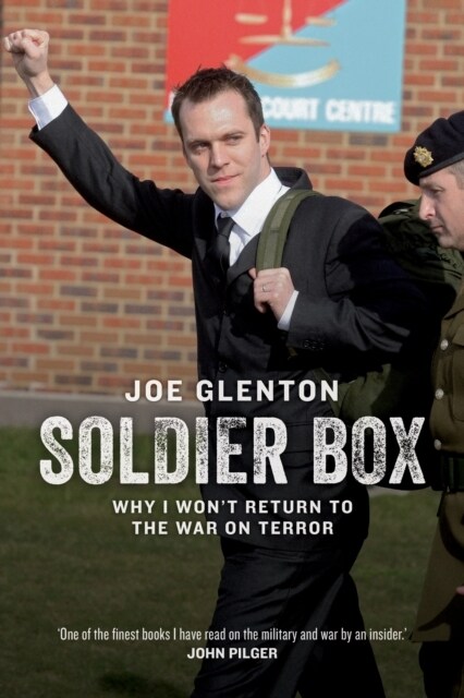 Soldier Box : Why I Won’t Return to the War on Terror (Paperback)