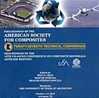 Proceedings of the American Society for Composites-Twenty-Seventh Technical Conference (CD-ROM)