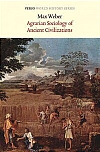 The Agrarian Sociology of Ancient Civilizations (Paperback)