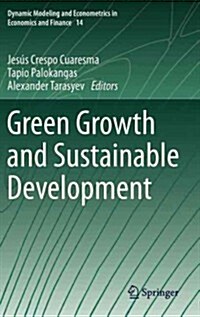 Green Growth and Sustainable Development (Hardcover, 2013)