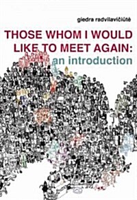 Those Whom I Would Like to Meet Again (Paperback)