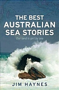 The Best Australian Sea Stories (Paperback)