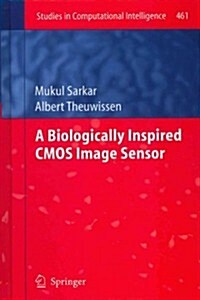 A Biologically Inspired CMOS Image Sensor (Hardcover, 2013)