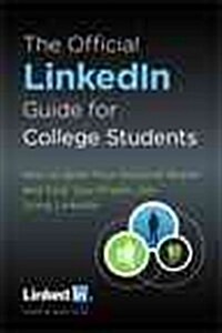 The Official Linkedin Guide for College Students (Hardcover)