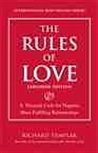 The Rules of Love: A Personal Code for Happier, More Fulfilling Relationships (Paperback, Expanded)