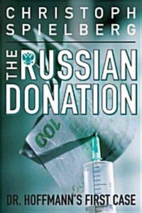 The Russian Donation (Paperback)